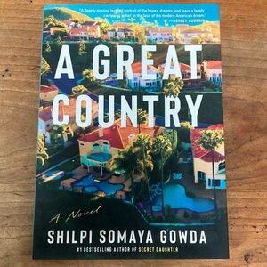 A Great Country by Shilpi Somaya Gowda
